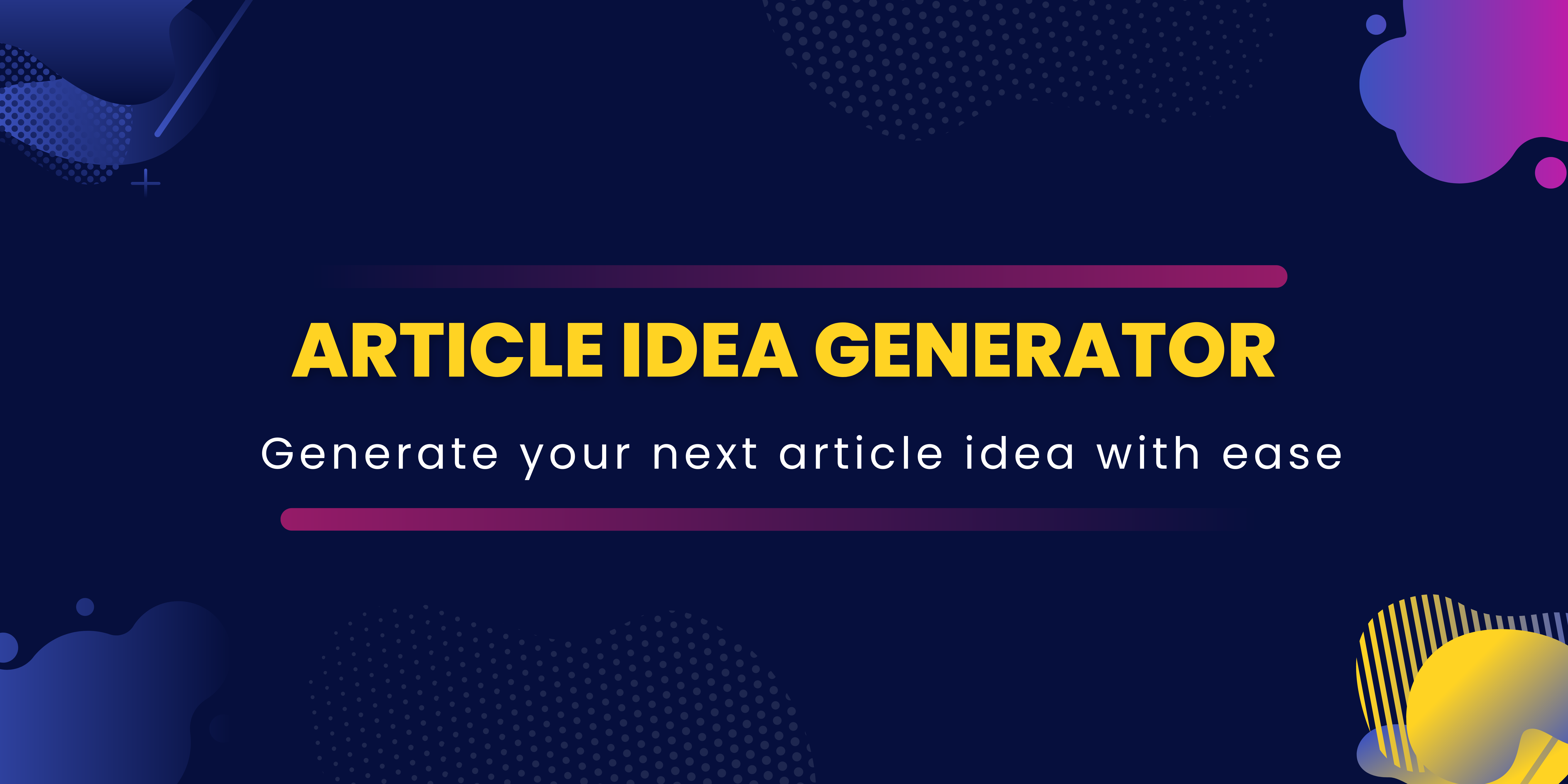 article-idea-generator